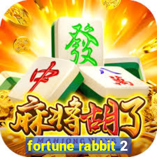 fortune rabbit 2